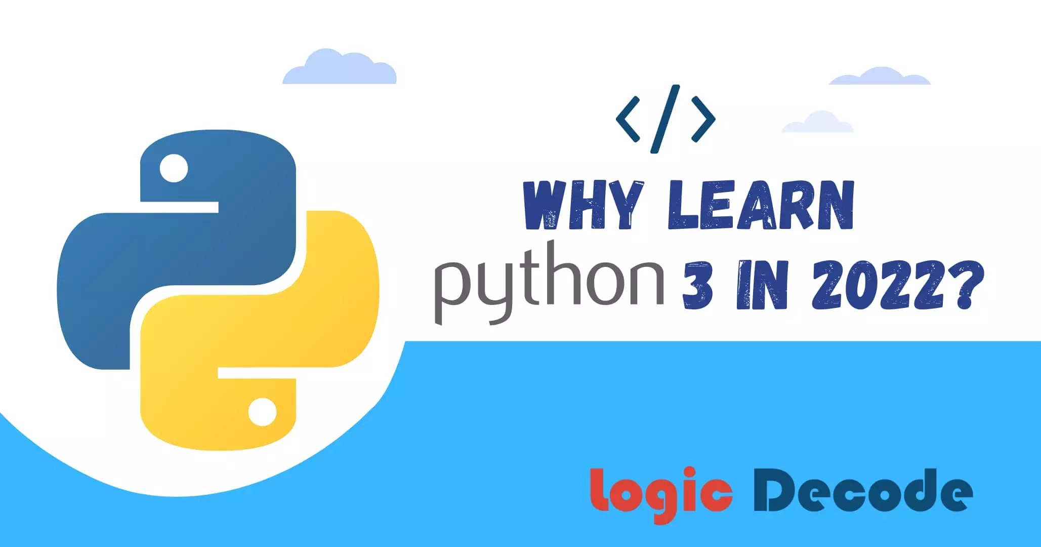 Why to learn Python 3 in 2022 ?